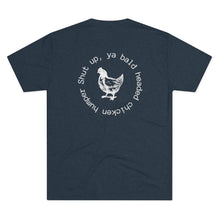 Load image into Gallery viewer, Chicken Crew Tee (May not be suitable for kids eyes)