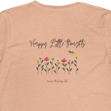 Load image into Gallery viewer, Heather Peach T shirt with flowers and bee and wording: happy little thoughts and one tiny buzz kill