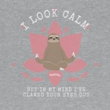 Load image into Gallery viewer, Grey Tee shirt with Pink Embellishments, a brown sloth, white DillieDally logo and white wording: I look calm but in my mind I've clawed your eyes out