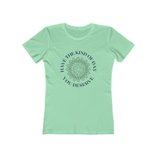 Load image into Gallery viewer, Mint Green Tee Shirt with Blue Flower and Blue Wording: Have the kind of day you deserve