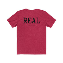Load image into Gallery viewer, REAL Tee
