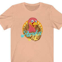 Load image into Gallery viewer, Heather Peach Brown T Shirt with a Turkey and wording: Pardon Me
